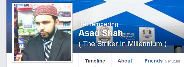 Tragic Asad Shah — “The Striker in Millennium”